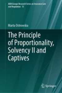 The Principle of Proportionality, Solvency II and Captives (Aida Europe Research Series on Insurance Law and Regulation)