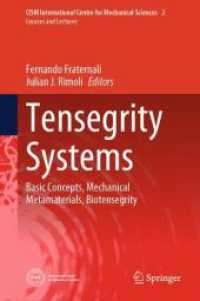 Tensegrity Systems : Basic Concepts, Mechanical Metamaterials, Biotensegrity (Cism International Centre for Mechanical Sciences)