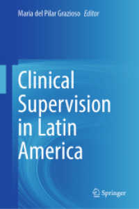 Clinical Supervision in Latin America （2025. xxii, 303 S. XXII, 303 p. 43 illus., 38 illus. in color. 235 mm）