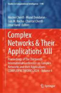 Complex Networks & Their Applications XIII : Proceedings of the Thirteenth International Conference on Complex Networks and their Applications: COMPLEX NETWORKS 2024 - Volume 4 (Studies in Computational Intelligence)