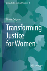 Transforming Justice for Women (Gender, Justice and Legal Feminism)