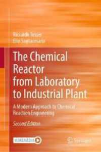The Chemical Reactor from Laboratory to Industrial Plant : A Modern Approach to Chemical Reaction Engineering （2ND）