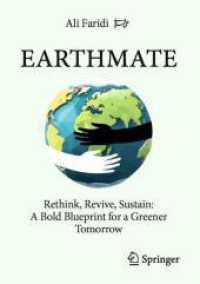 Earthmate : Rethink, Revive, Sustain: A Bold Blueprint for a Greener Tomorrow