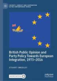 British Public Opinion and Party Policy Towards European Integration, 1973-2016 (Security, Conflict and Cooperation in the Contemporary World)