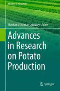 Advances in Research on Potato Production (Advances in Olericulture) （2025. xxi, 434 S. XXI, 434 p. 29 illus., 26 illus. in color. 235 mm）