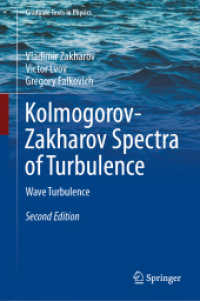 Kolmogorov-Zakharov Spectra of Turbulence : Wave Turbulence (Graduate Texts in Physics) （2ND）