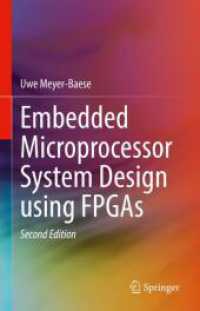 FPGA組み込みマイクロプロセッサ・システム設計（テキスト・第２版）<br>Embedded Microprocessor System Design using FPGAs （2. Aufl. 2025. xiii, 1044 S. XIII, 1044 p. 437 illus., 351 illus. in c）