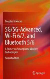 5G/5G-Advanced, Wi-Fi 6/7, and Bluetooth 5/6 : A Primer on Smartphone Wireless Technologies （2ND）