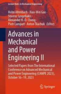 Advances in Mechanical and Power Engineering II : Selected Papers from the International Conference on Advanced Mechanical and Power Engineering (CAMPE 2023), October 16-19, 2023 (Lecture Notes in Mechanical Engineering)
