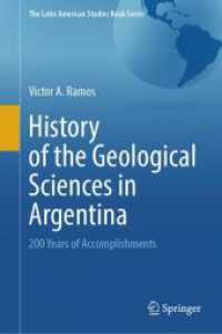 History of the Geological Sciences in Argentina : 200 Years of Accomplishments (The Latin American Studies Book Series)
