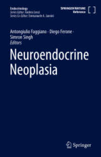 Neuroendocrine Neoplasia (Endocrinology) （2026. x, 390 S. X, 390 p. 50 illus., 40 illus. in color. 235 mm）