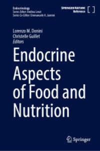 Endocrine Aspects of Food and Nutrition (Endocrinology) （2026. x, 390 S. X, 390 p. 50 illus., 30 illus. in color. 235 mm）