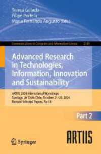 Advanced Research in Technologies, Information, Innovation and Sustainability (Communications in Computer and Information Science 2349) （2025. xxxvi, 451 S. XXXVI, 451 p. 145 illus., 128 illus. in color. 235）