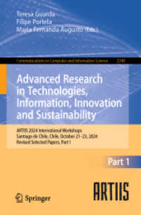 Advanced Research in Technologies, Information, Innovation and Sustainability (Communications in Computer and Information Science 2348) （2025. xxxvi, 467 S. XXXVI, 467 p. 173 illus., 140 illus. in color. 235）