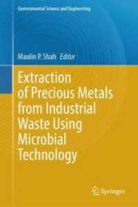 Extraction of Precious Metals from Industrial Waste Using Microbial Technology (Environmental Science and Engineering)
