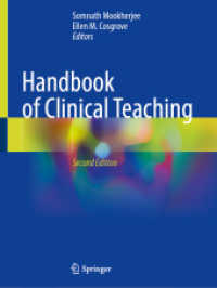 臨床指導ハンドブック（第２版）<br>Handbook of Clinical Teaching （2. Aufl. 2025. ii, 279 S. II, 279 p. 63 illus., 54 illus. in color. 27）