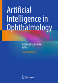 Artificial Intelligence in Ophthalmology （2. Aufl. 2025. vii, 487 S. VII, 487 p. 141 illus., 124 illus. in color）