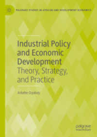 Industrial Policy and Economic Development : Theory, Strategy, and Practice (Palgrave Studies in African and Development Economics)