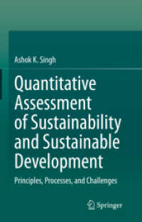 Quantitative Assessment of Sustainability and Sustainable Development : Principles, Processes, and Challenges