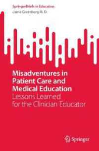 Misadventures in Patient Care and Medical Education : Lessons Learned for the Clinician Educator (Springerbriefs in Education)