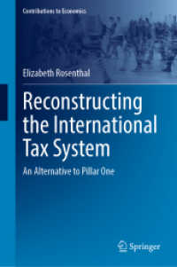Reconstructing the International Tax System : An Alternative to Pillar One (Contributions to Economics)