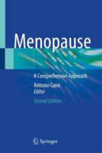 Menopause : A Comprehensive Approach （2. Aufl. 2025. xvi, 386 S. XVI, 386 p. 33 illus., 19 illus. in color.）