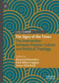 時代の刻印：大衆文化と政治神学の交差<br>The Signs of the Times : The Intersection between Popular Culture and Political Theology (Contemporary Religion and Popular Culture) （2025. iv, 224 S. IV, 224 p. 3 illus., 1 illus. in color. 210 mm）