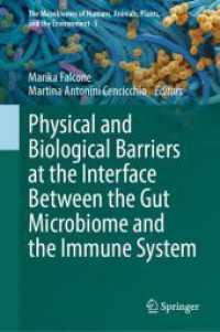 Physical and Biological Barriers at the Interface between the Gut Microbiome and the Immune System (The Microbiomes of Humans, Animals, Plants, and the Environment)