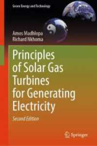 Principles of Solar Gas Turbines for Generating Electricity (Green Energy and Technology) （2. Aufl. 2025. xxix, 353 S. XXIX, 353 p. 91 illus., 88 illus. in color）