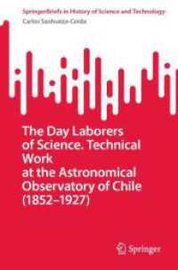 The Day Laborers of Science. Technical Work at the Astronomical Observatory of Chile (1852-1927) (Springerbriefs in History of Science and Technology)