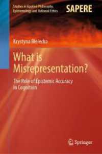 What is Misrepresentation? : The Role of Epistemic Accuracy in Cognition (Studies in Applied Philosophy, Epistemology and Rational Ethics)