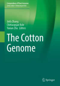 The Cotton Genome (Compendium of Plant Genomes) （2025. xx, 830 S. XX, 830 p. 90 illus., 30 illus. in color. 254 mm）