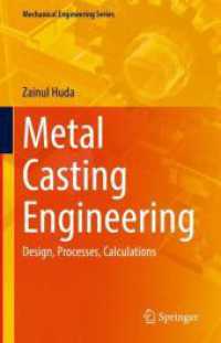 Metal Casting Engineering : Design, Processes, Calculations (Mechanical Engineering Series)