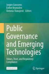 Public Governance and Emerging Technologies : Values, Trust, and Regulatory Compliance