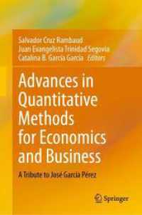 Advances in Quantitative Methods for Economics and Business : A Tribute to José García Pérez （2025. 500 S. Approx. 500 p. 235 mm）