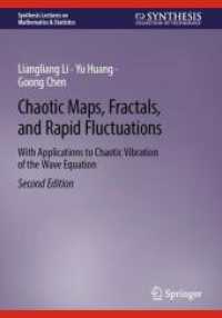 Chaotic Maps, Fractals, and Rapid Fluctuations : With Applications to Chaotic Vibration of the Wave Equation (Synthesis Lectures on Mathematics & Statistics) （2. Aufl. 2025. xiii, 274 S. XIII, 274 p. 75 illus., 31 illus. in color）