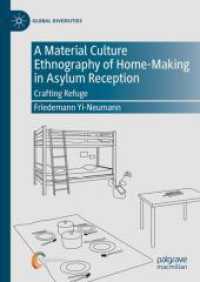 A Material Culture Ethnography of Home-Making in Asylum Reception : Crafting Refuge (Global Diversities)