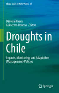 Droughts in Chile : Impacts, Monitoring, and Adaptation (Management) Policies (Global Issues in Water Policy)