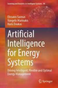 Artificial Intelligence for Energy Systems : Driving Intelligent, Flexible and Optimal Energy Management (Learning and Analytics in Intelligent Systems)