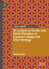 An Analysis of Gender and Ethnic Prejudices in Erasmus's Adagia and Other Writings