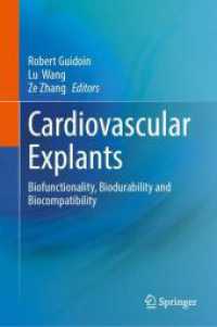 Cardiovascular Explants : Biofunctionality, Biodurability and Biocompatibility