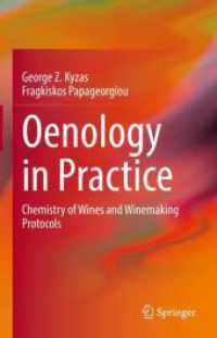 Oenology in Practice : Chemistry of Wines and Winemaking Protocols