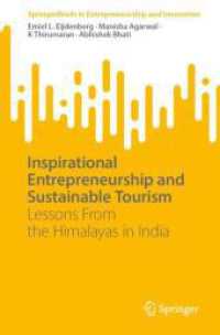 Inspirational Entrepreneurship and Stimulating Tourism : Lessons from the Himalayas in India (Springerbriefs in Entrepreneurship and Innovation)