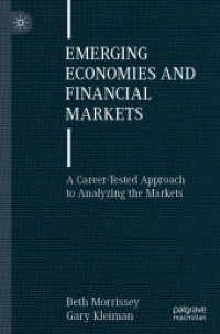 Emerging Economies and Financial Markets : A Career-Tested Approach to Analyzing the Markets