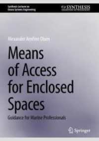 Means of Access for Enclosed Spaces : Guidance for Marine Professionals (Synthesis Lectures on Ocean Systems Engineering)