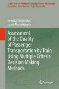 Assessment of the Quality of Passenger Transportation by Train Using Multiple Criteria Decision Making Methods (Lecture Notes in Intelligent Transportation and Infrastructure)