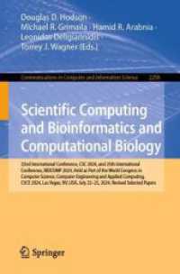 Scientific Computing and Bioinformatics and Computational Biology (Communications in Computer and Information Science 2258) （2025. xvii, 368 S. XVII, 368 p. 162 illus., 122 illus. in color. 235 m）
