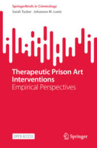 Therapeutic Prison Art Interventions : Empirical Perspectives (Springerbriefs in Criminology)