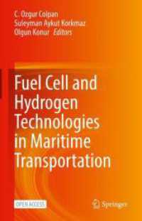 Fuel Cell and Hydrogen Technologies in Maritime Transportation （2025. x, 387 S. X, 387 p. 107 illus., 94 illus. in color. 235 mm）