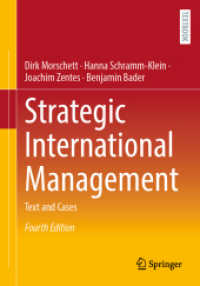 Strategic International Management : Text and Cases （4. Aufl. 2025. x, 644 S. X, 644 p. 652 illus. in color. With online fi）